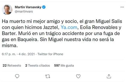 El tuit de Martín Varsavsky recibió decenas de mensajes de acompañamiento y condolencia por la muerte de su amigo Miguel Salís