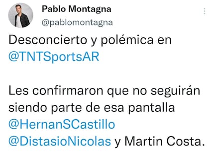 El tuit de Pablo Montagna donde confirmó la noticia de despido