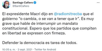El tuit de Santiago Cafiero que cuestionaba los dichos de Mauricio Macri en Radio Mitre Córdoba