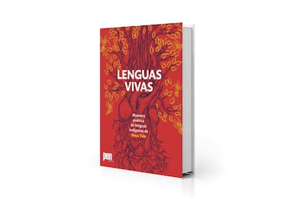 El volumen de poesía en lenguas indígenas con versiones en español se puede leer online en la página web de PEN Internacional