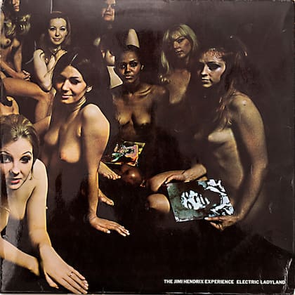 Electric Ladyland, de Jimi Hendrix, con mujeres desnudas que causaron disgusto