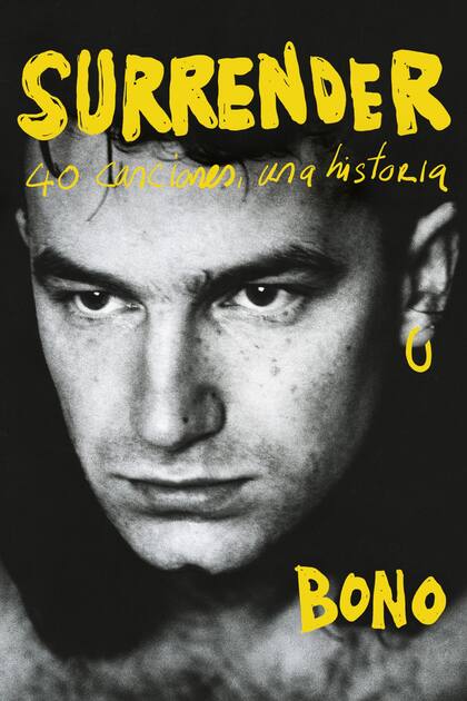 En el libro Surrender: 40 Songs, One Story Bono recupera sus memorias personales a partir de 40 temas icónicos de la banda irlandesa