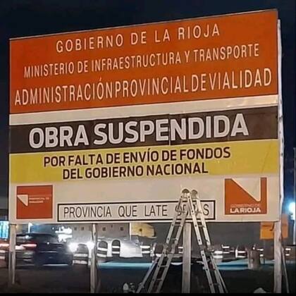 En los últimos días, en La Rioja, sacaron los carteles de reclamo por fondos y reiniciaron dos obras.