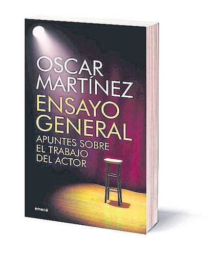 Ensayo General de Oscar Martínez