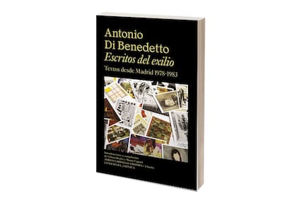"Escritos del exilio", de Antonio Di Benedetto, publicado por A. Hache