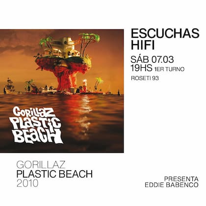Escuchas HiFI - Plastic Beach - Gorillaz (2010) presenta: Eddie Babenco