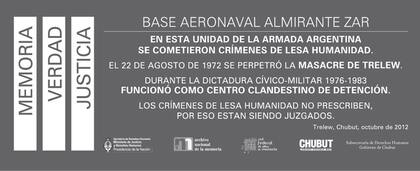 Este cartel se emplazó en el acceso a la base Almirante Zar, sobre la Ruta Nacional N° 3, a la altura del kilómetro 1458
