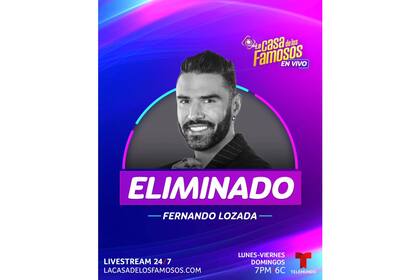 Fernando Lozada, el tercer eliminado de La casa de los famosos