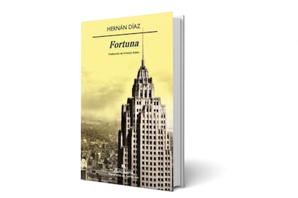"Fortuna", de Hernán Díaz, es considerada una de las primeras obras maestras del siglo XXI