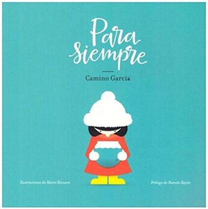 Foto: "Para siempre" de Camino García