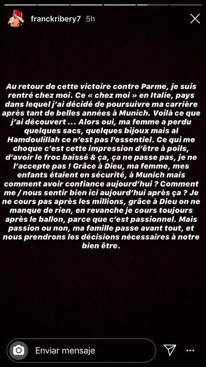 En Instagram, Franck Ribéry relató lo sucedido en su casa y cómo se sintió tras el robo.