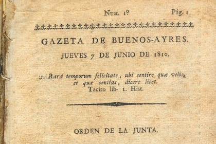 La Gazeta de Buenos Ayres fue dirigida por el periodista y secretario de la Primera Junta, Mariano Moreno