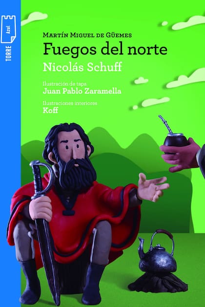 Fuegos del norte, la vida de Güemes desde la infancia