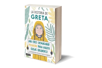 Una biografía no oficial ilustrada que también aborda la vida y la lucha de Greta Thunberg