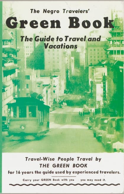 Green Book era el nombre de la publicación "turística" que consultaban los viajeros negros para conocer dónde podían alojarse o comer
