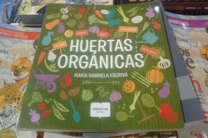 Guía práctica para tener una huerta en casa o en la escuela.