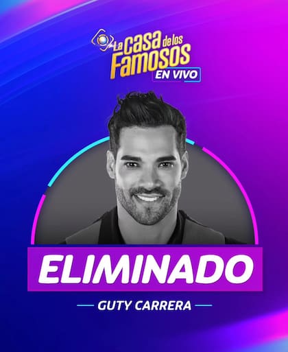 Guty Carrera fue el octavo eliminado de La casa de los famosos