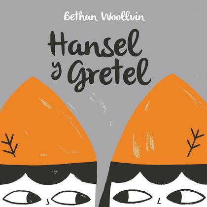 Hansel y Gretel, con vuelta de tuerca