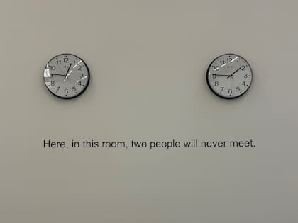 "Here, in This Room, Two People Will Never Meet" (2012/14)