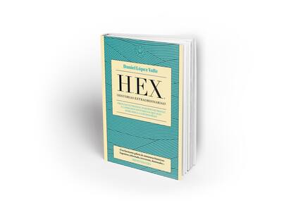 H.EX. (Historias Extraordinarias), de Daniel López Valle (Blakie Books, $ 12.399)