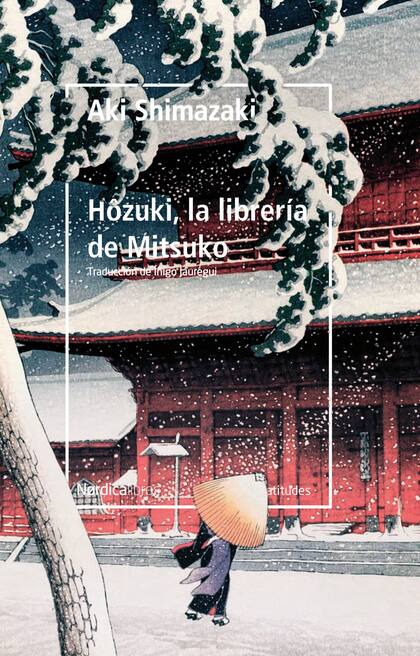 Hozuki, la librería de Mitsuko, de Aki Shimazaki (Nórdica)