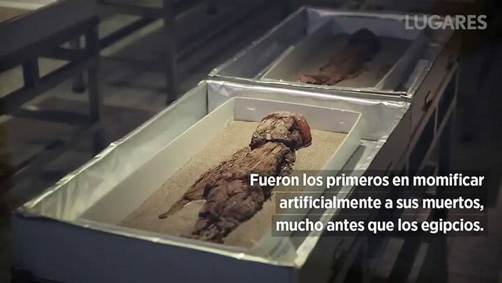 Las Momias de Chinchorro - Fuente: Lugares