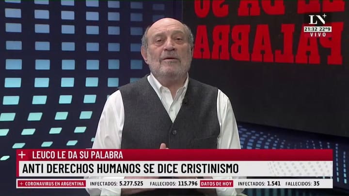 Anti derechos humanos se dice cristinismo. Leuco le da su palabra