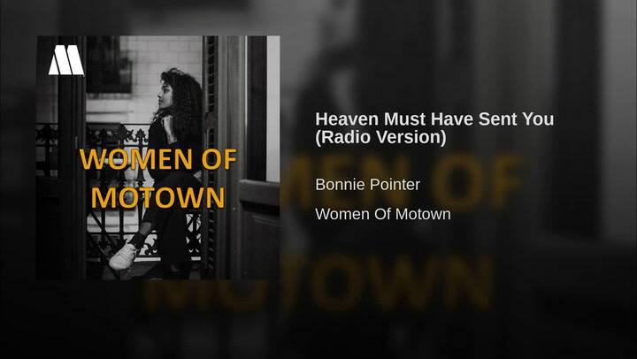 Heaven Must Have Sent Yo', de Bonnie Pointer