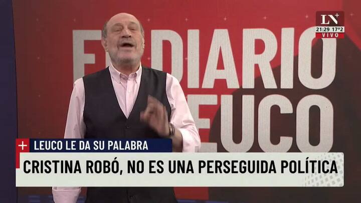 Leuco le da su palabra - Editorial LN+ 17/03/2021