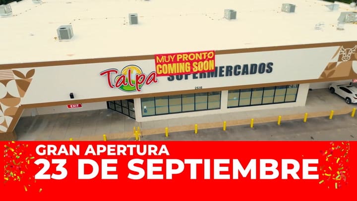 El anuncio que publicó Talpa Supermercados para anunciar su llegada a Dalton, Georgia