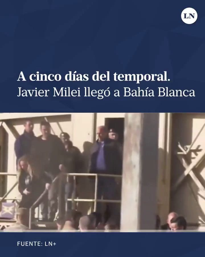 Por el trágico temporal, Milei llegó a Bahía Blanca