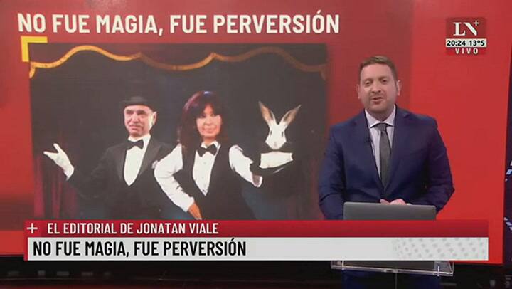 No fue magia, fue perversión. El editorial de Jonatan Viale.