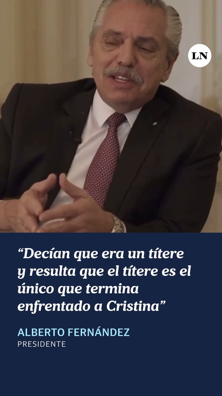 Alberto Fernández: "Decían que era un títere y resulta que el títere es el único que termina enfrentado a Cristina"