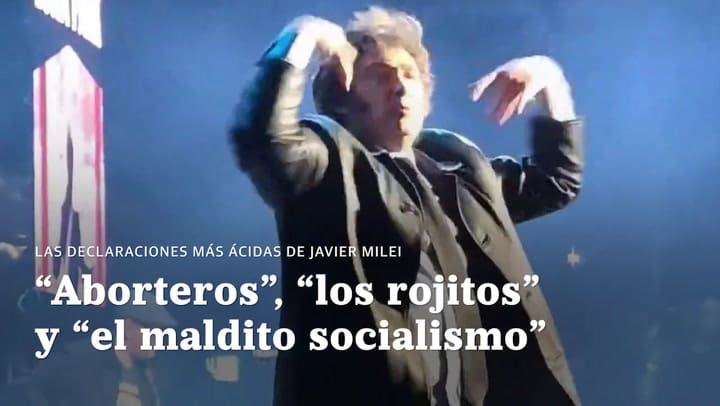 Las declaraciones más ácidas de Javier Milei: “Aborteros”, “Los rojitos no aprendieron” y el “nefasto Mussolini”