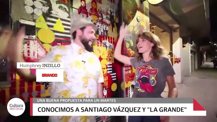 CULTURA DEL OCIO - Conocemos a Santiago Vázquez y 'La Grande' con Humphrey Inzillo