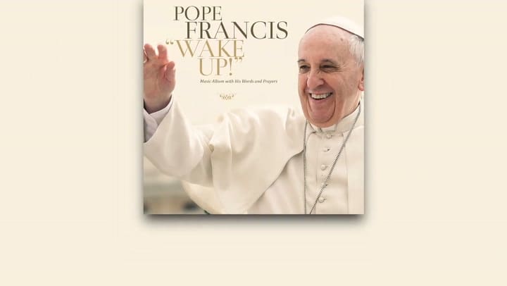 Papa Francisco Wake Up! Go! Go! Forward! (Official Lyric Video) - The Christian Channel (720p, H264)