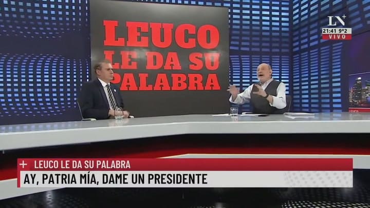Ay, Patria mía, dame un presidente - El editorial de Alfredo Leuco