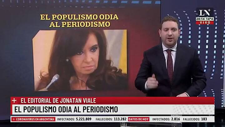 El populismo odia al periodismo. El editorial de Jonatan Viale.