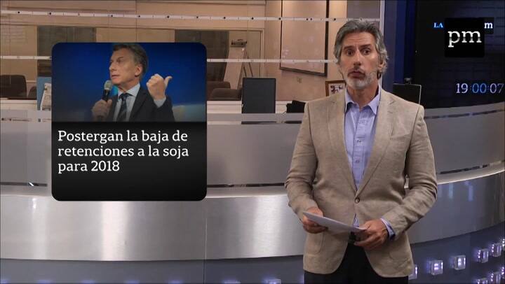 Postergan la baja de retenciones a la soja para 2018