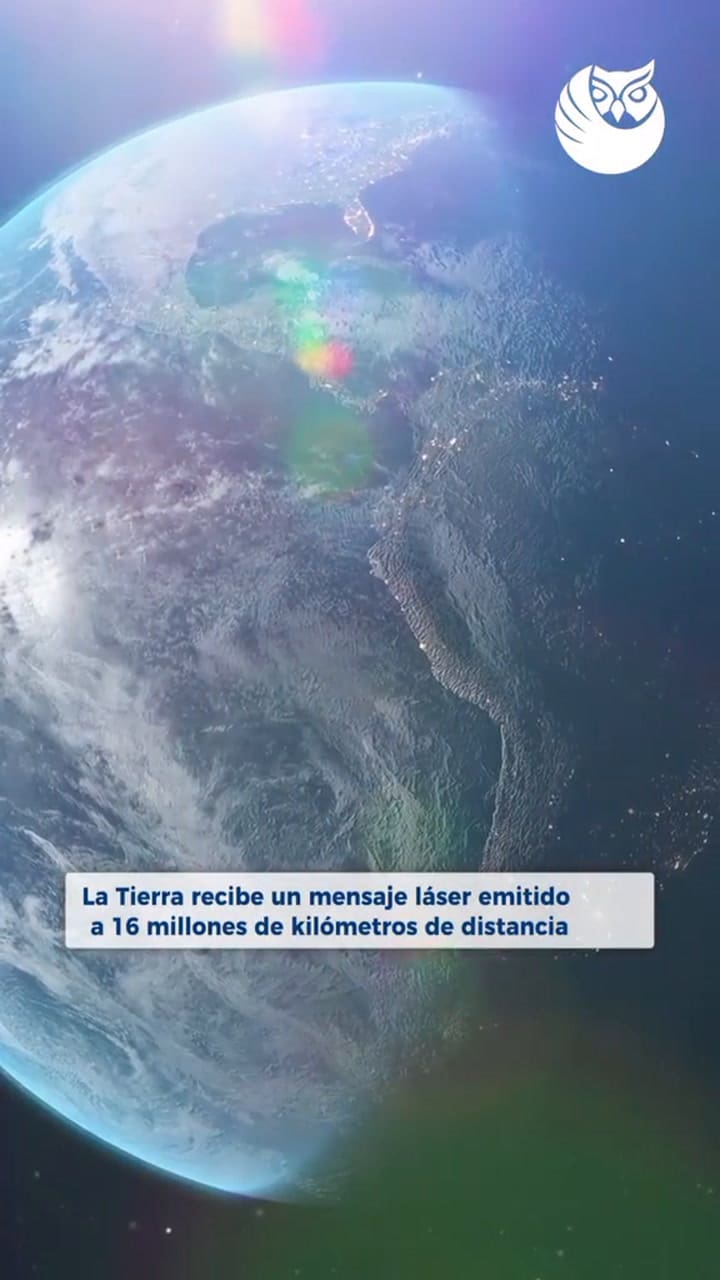 La Tierra recibió un mensaje enviado por láser a 16 millones de kilómetros de distancia