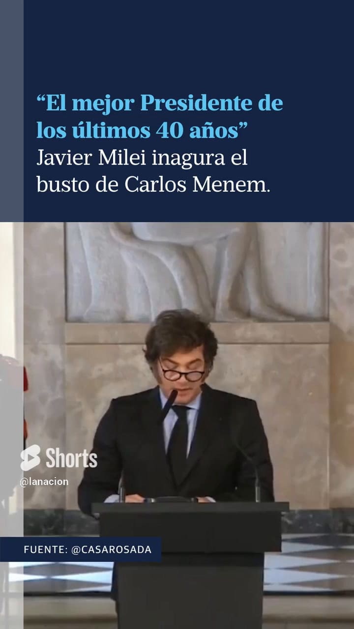 Milei Se Refirió A Menem Como El Mejor Presidente De Los úLtimos 40 Años
