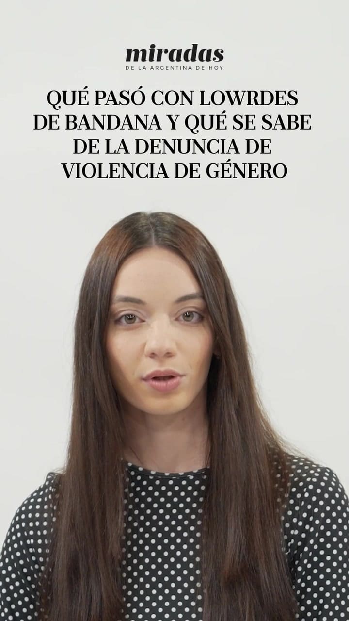 Qué pasó con Lourdes Fernández de Bandana y qué se sabe de la denuncia de violencia de género