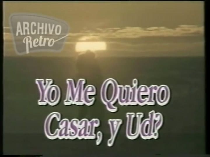 Yo Me Quiero Casar, Y Usted Con Roberto Galán (1993)