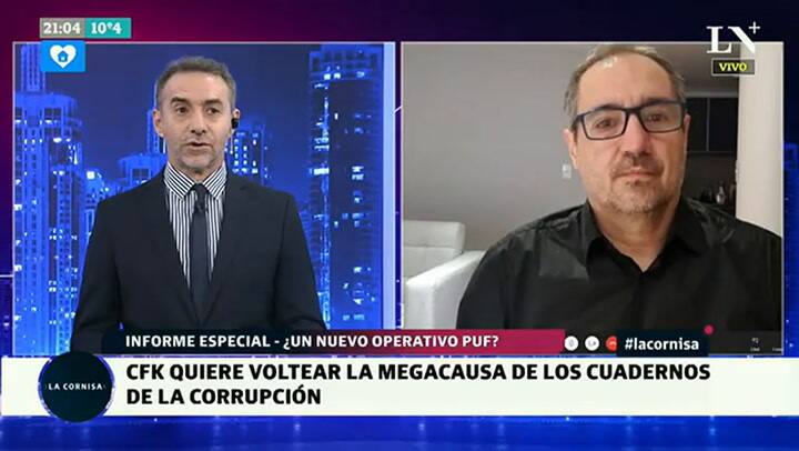 Luis Majul: ¿Un nuevo 'Operativo Puf'? CFK quiere voltear la megacausa de los cuadernos - La Cornisa