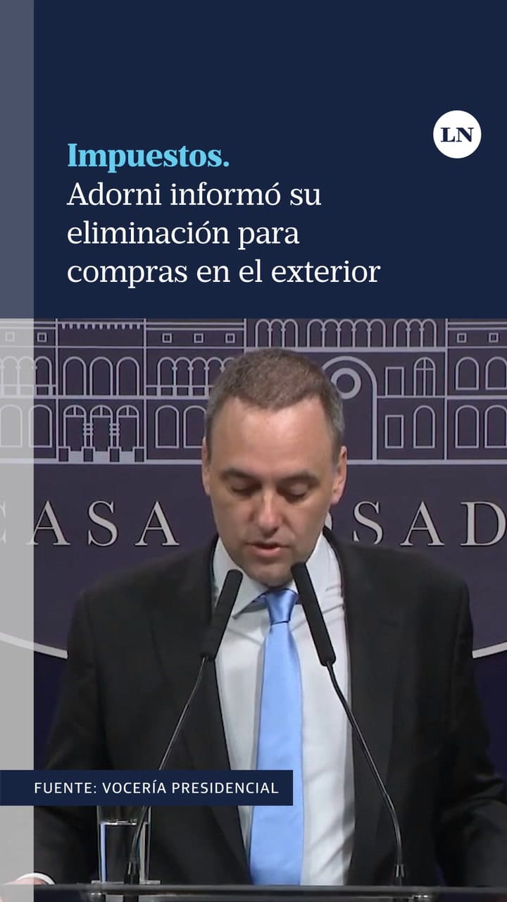 Adorni informó la eliminación de impuestos a las compras en el exterior - short