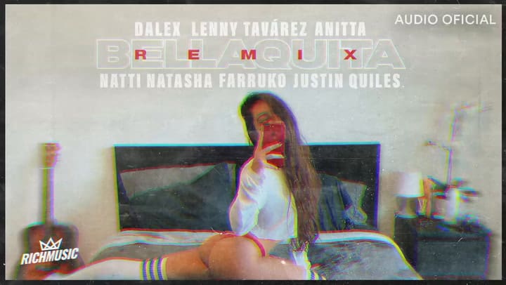 Dalex - Bellaquita (Remix) Ft. Lenny Tavárez, Anitta, Natti Natasha, Farruko, Justin Quiles