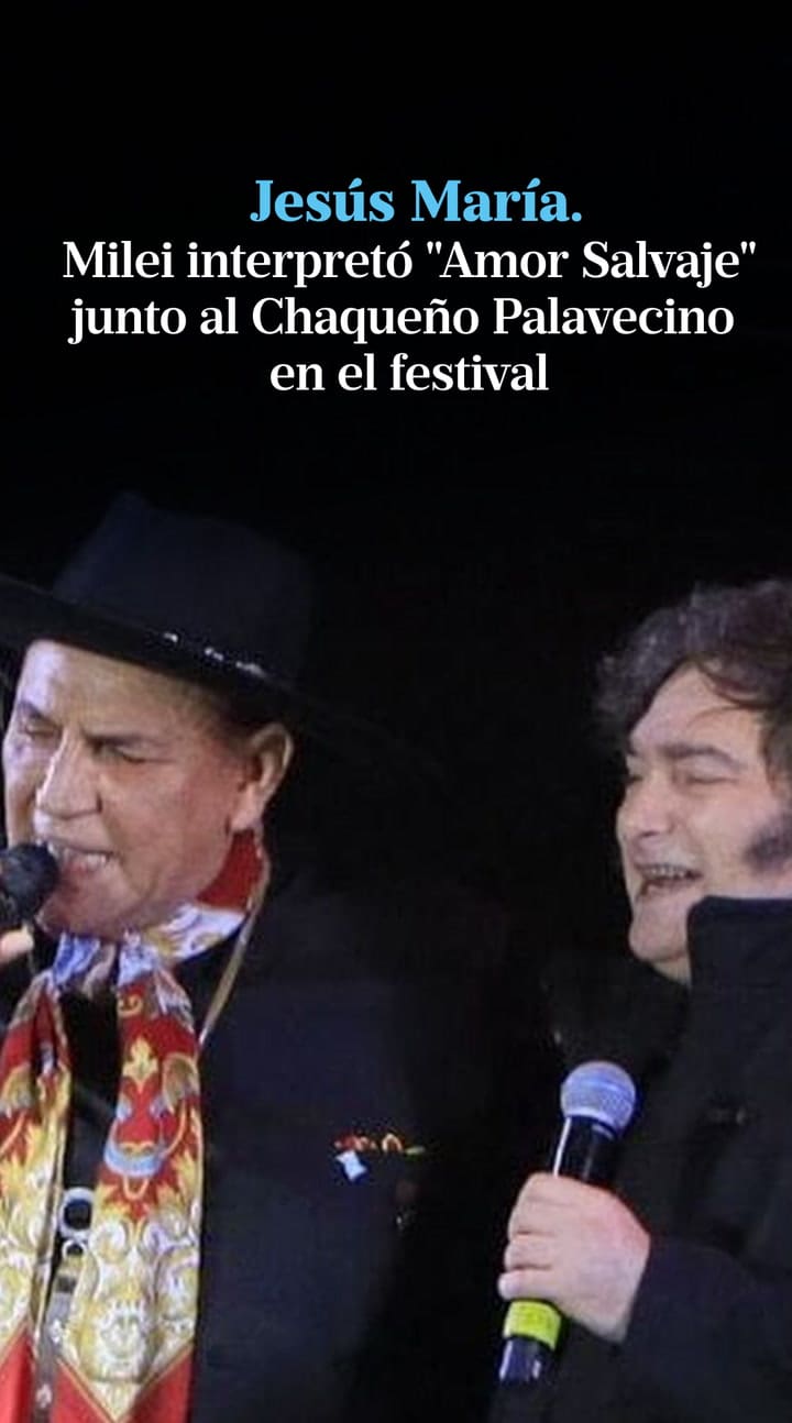 Milei interpretó "Amor Salvaje" junto al Chaqueño Palavecino en el festival Jesús María