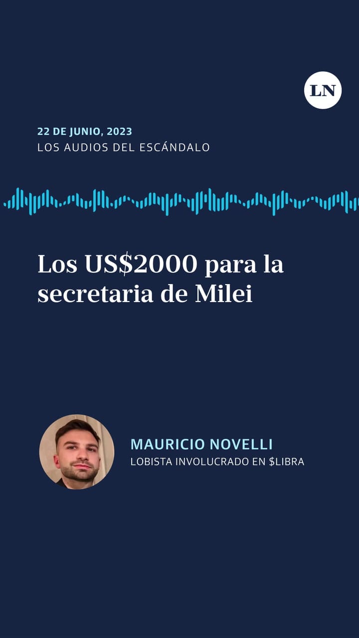 El audio de Novelli a su secretaria Ara sobre los US$2000 para la secretaria de Milei