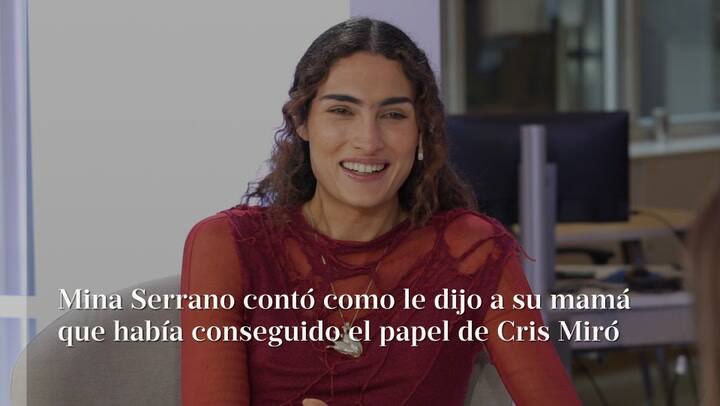 Mina Serrano contó como le dijo a su mamá que había conseguido el papel de Cris Miró