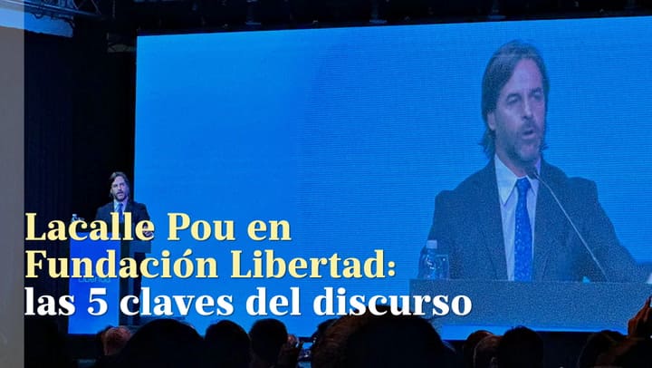 Luis Lacalle Pou en fundación Libertad: las 5 frases